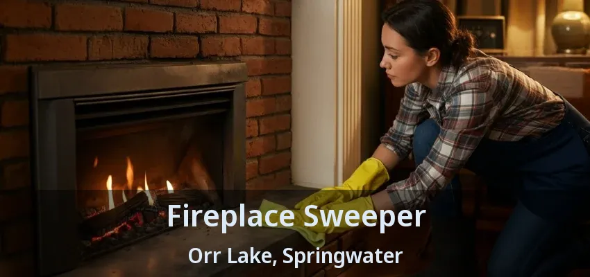 Fireplace Sweeper Orr Lake, Springwater - ON Fireplace Sweeper Orr Lake, Springwater - ON
