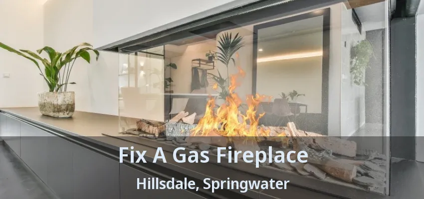Fix A Gas Fireplace Hillsdale, Springwater - ON Fix A Gas Fireplace Hillsdale, Springwater - ON