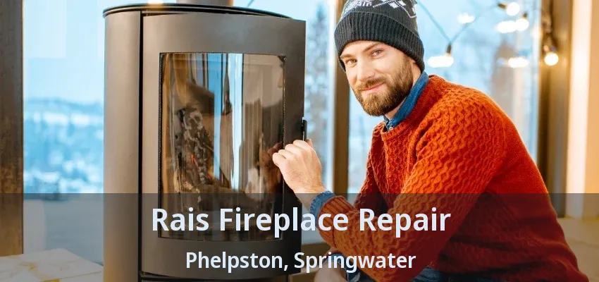 Rais Fireplace Repair Phelpston, Springwater - ON Rais Fireplace Repair Phelpston, Springwater - ON