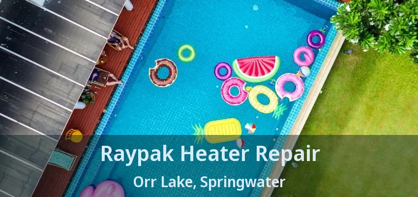 Raypak Heater Repair Orr Lake, Springwater - ON
