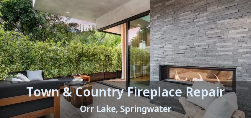 Town & Country Fireplace Repair Orr Lake, Springwater - ON Town & Country Fireplace Repair Orr Lake, Springwater - ON